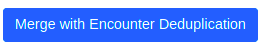 Merge-patients-encounter-deduplication-btn.png